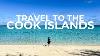 1 Month Living In Cook Islands What We Wish We Would Have Known