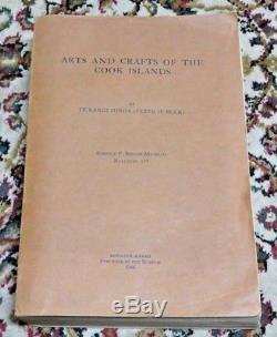 Arts and Crafts of the Cook Islands-Te Rangi Hiroa (Peter H. Buck)-1944-First Ed