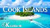 Cook Islands 4k Turquoise Lagoons Hidden Coves U0026 Lush Tropical Landscapes With Relaxing Music