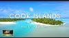 Cook Islands In 4k Drone Footage Ultra Hd