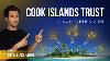 Everything You Need To Know About The Cook Islands Trust For Asset Protection