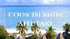 This Is Heaven On Earth Cook Islands Aitutaki Escape
